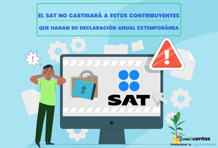 EL SAT NO CASTIGARÁ A ESTOS CONTRIBUYENTES QUE HAGAN SU DECLARACIÓN