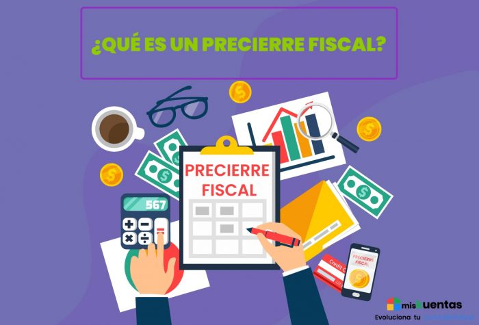 ¿quÉ Es Un Precierre Fiscal Miskuentas Miskuentasemk 6551