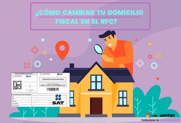 ¿cÓmo Cambiar Tu Domicilio Fiscal En El Rfc Miskuentas Miskuentasemk 2385