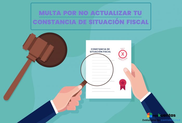 Multa Por No Actualizar Tu Constancia De SituaciÓn Fiscal Miskuentas Miskuentas 5911